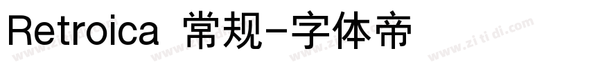 Retroica 常规字体转换